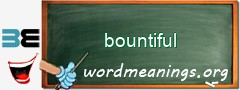 WordMeaning blackboard for bountiful